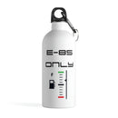 E-85 ONLY WATER BOTTLE