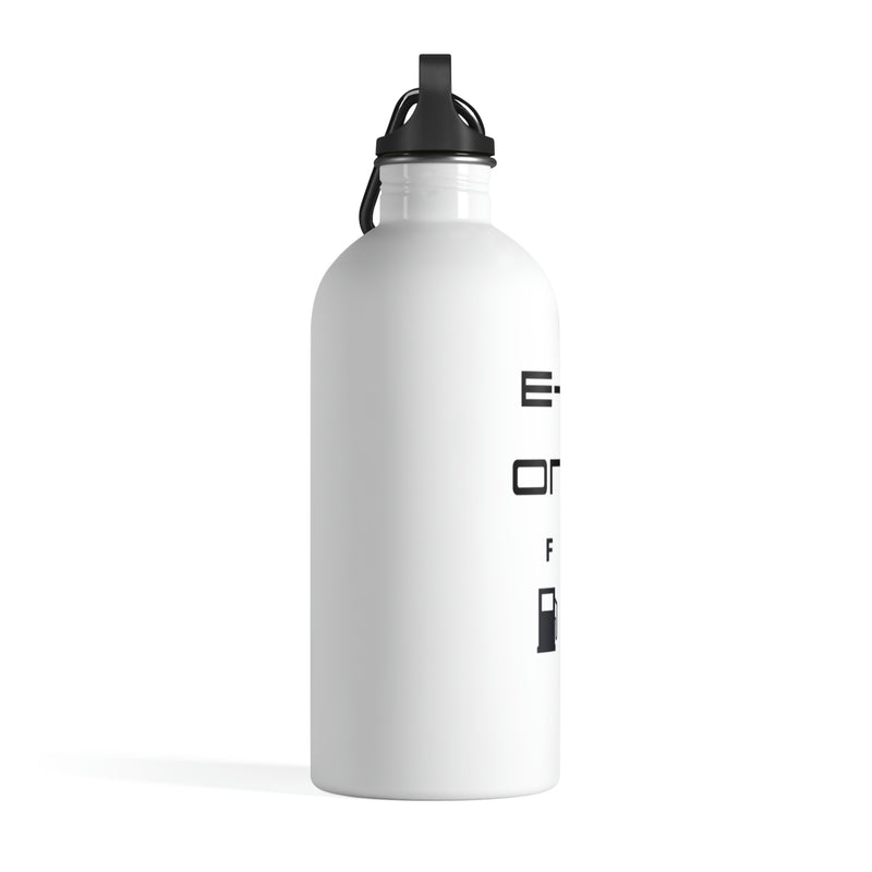 E-85 ONLY WATER BOTTLE